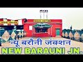 New barauni jn bihar new barauni railway station begusaria barauni junction bihar