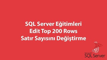 SQL Server’da Edit Top 200 Rows Satır Sayısını Değiştirme