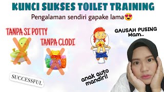 KUNCI SUKSES TOILET TRAINING BAYI 2 TAHUN