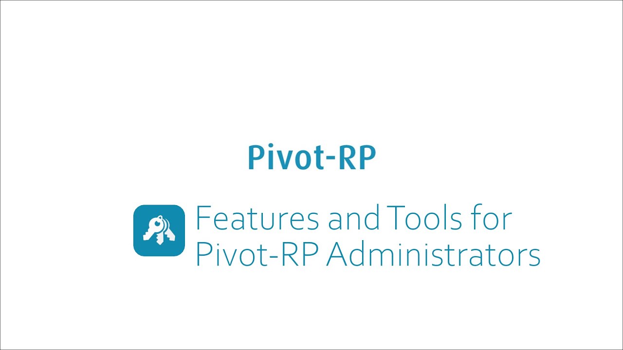 Pivot Rp Features and Tools for Pivot-RP Administrators - YouTube