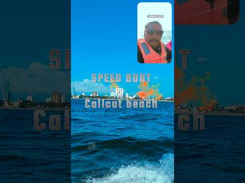 Speed boat at calicut beach🔥🔥 chandus vlogs
