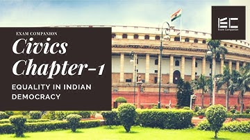 NCERT Class VII Civics Chapter-1: Equality in Indian Democracy