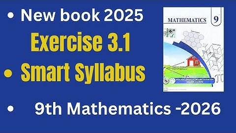 Class 9 Mathematics | Unit 3 Sets & Functions | Exercise 3.1 | New Book 2025 | Smart Syallabus 2026