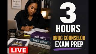 Drug Counselor Practice Questions | LIVE Study Group