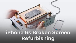 Apple iPhone 6S Broken Screen Refurbish Guidance