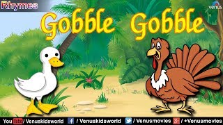 KIDS RHYME ~ Gobble gobble | Popular Nursery Rhymes