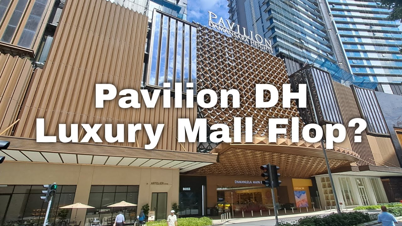 Pavilion Damansara Heights : Curious Case of a Struggling Luxury Mall - Kuala Lumpur, Malaysia