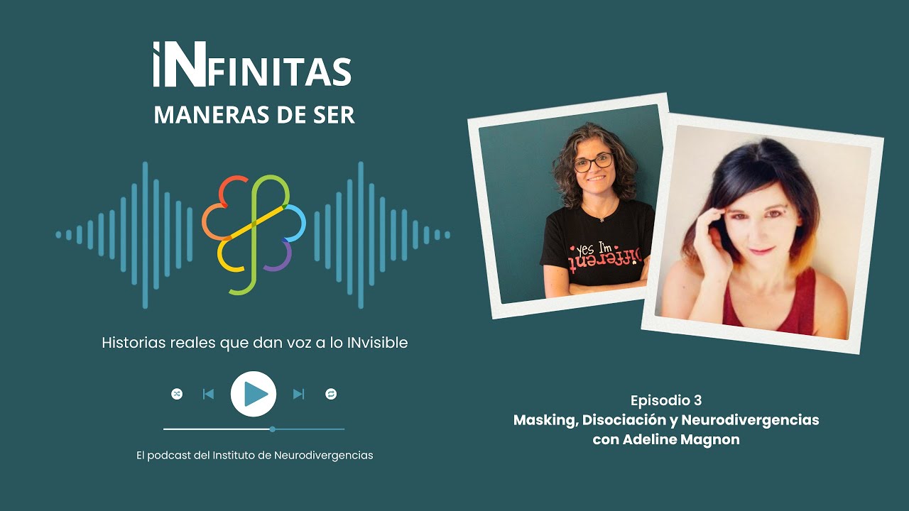 Episodio 3: Masking, Disociación y Neurodivergencias con Adeline Magnon
