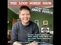 Capture de la vidéo Loud Women Podcast Special: Grace Petrie Talks About New Album 'Build Something Better'