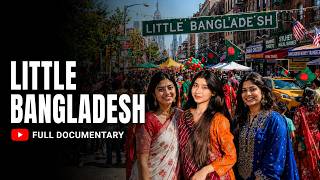 How 100,000 Bangladeshis Built Little Bangladesh in New York