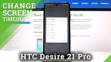 How to Change Screen Timeout in HTC Desire 21 Pro – Adjust Screen Timeout