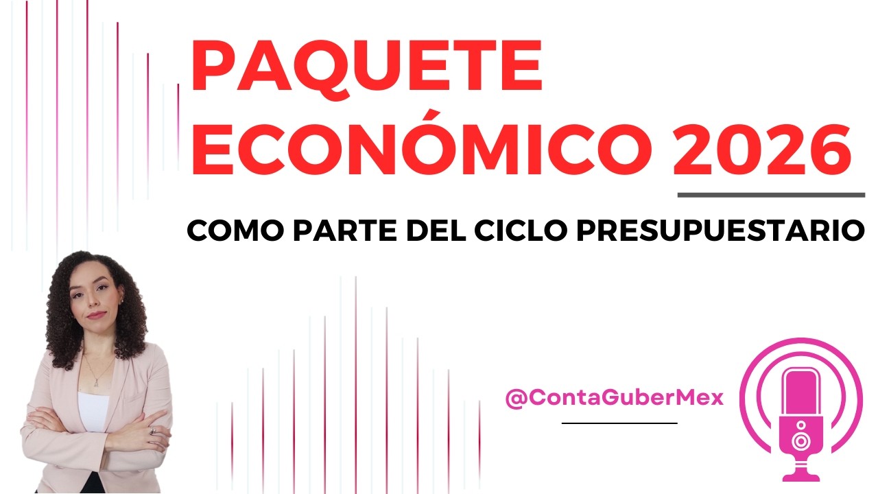 Paquete económico 2026 como parte del Ciclo Presupuestario - YouTube