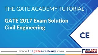 GATE 2017 Solutions | CE | Afternoon Session| GT