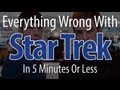 Everything Wrong With Star Trek (2009) In 5 Minutes Or Less