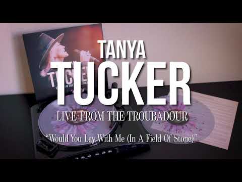 Tanya Tucker - Would You Lay With Me (In A Field Of Stone) "Live From The Troubadour" (Vinyl Spin)