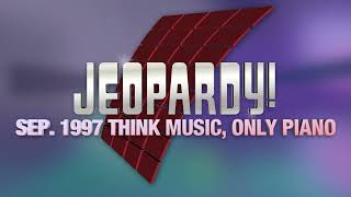 [LQ] September 1997 Think Music With Only Piano | Jeopardy!