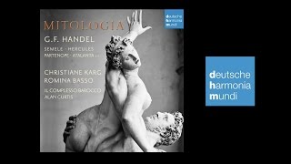 Christiane Karg/Romina Basso: Mitologia - Handel Arias
