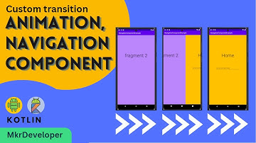 Custom transition animation, Navigation component. Android studio | Kotlin.