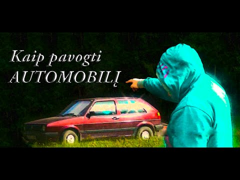 Video: Kaip Pavogti Automobilį?