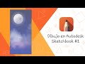 Dibujo en Autodesk Sketchbook #1