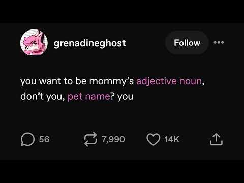 You Want To Be Mommy's