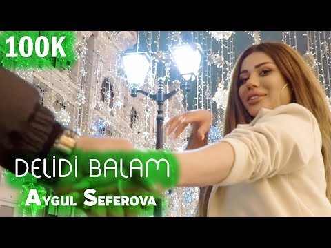 Aygul Seferova - Delidi Balam (Official Video) @aygulseferovashorts