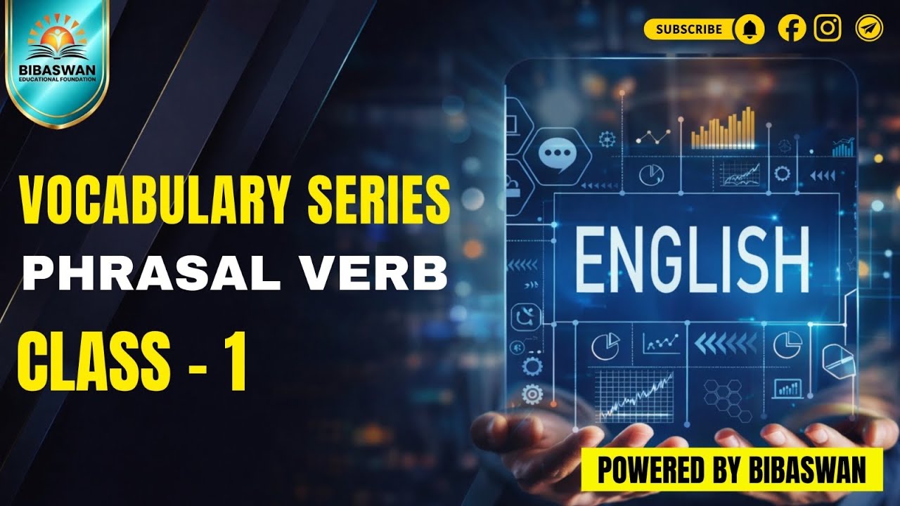 🔥 Master Vocabulary for All One-Day Exams | Phrasal Verb (Class-1)| Bibaswan’s English Book 📘