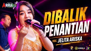 DIBALIK PENANTIAN VOC. JELITA ARISKA  [ ARALE MUSIC LIVE WARU GUNUNG PACET ]