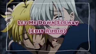 Alec Benjamin - Let me down slowly (Edit Audio)