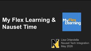 My Flex Learning   A teacher's guide to NRHS Nauset Time