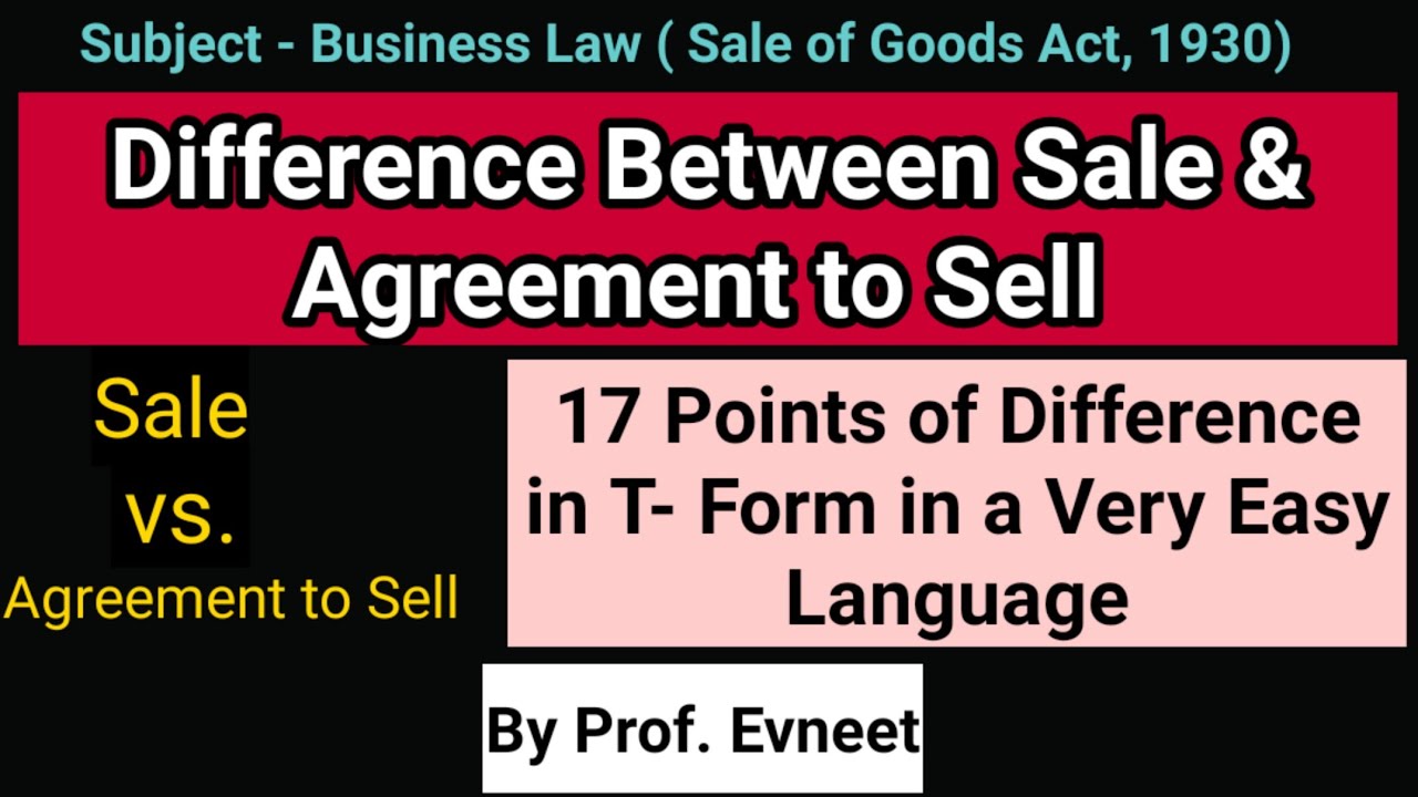 difference-between-sale-and-agreement-to-sell-sale-vs-agreement-to-sell