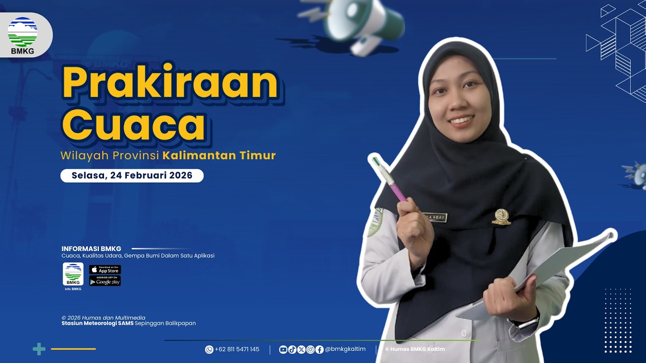 Prakiraan Cuaca Selasa 24 Februari 2026 Wilayah Kalimantan Timur | BMKG Kaltim