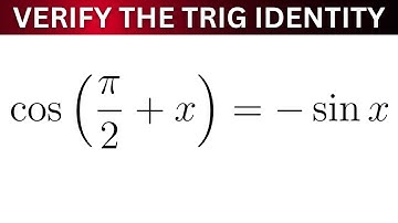 Verify the Trigonometric Identity cos(pi/2 + x) = -sin(x)
