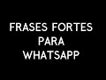 FRASES FORTES PARA STATUS ❣️