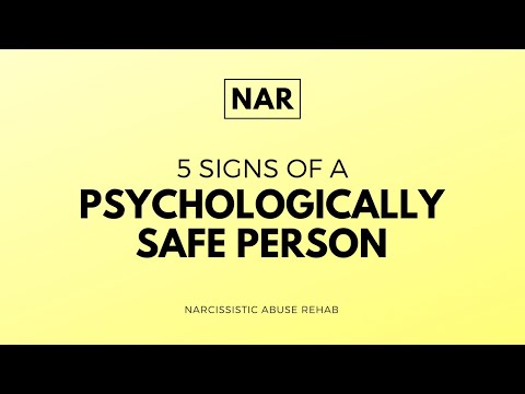5 Signs of a Psychologically Safe Person