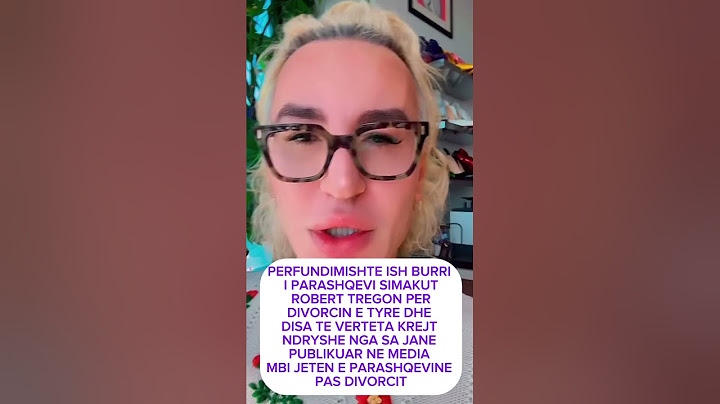 Deklarata e fort e ish burrit te Parashqevi Simakut per divorcit midis tyre
