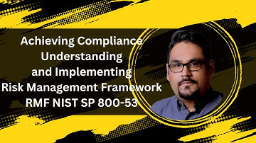 Achieving Compliance  Understanding and Implementing Risk Management Framework RMF ‎NIST SP 800-53