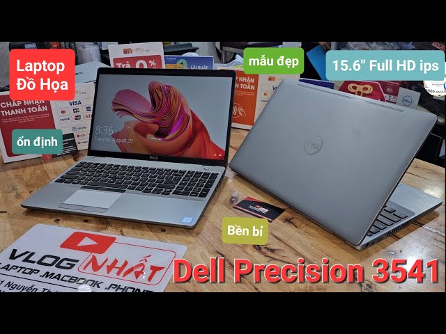 Dell Precision 3541 | Core i5 9400H / 8Gb/ 256GB/ 15.6" full hd ips / VGA P620 4GB phân khúc 10tr