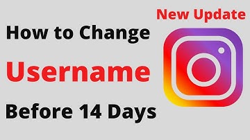 How to Change Username on Instagram Before 14 Days ( 2022 )