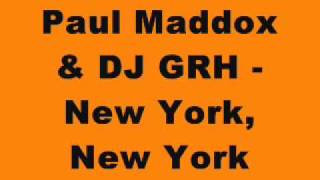 Download Lagu Paul Maddox \u0026 DJ GRH - New York, New York MP3