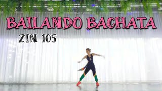 BAILANDO BACHATA | ZIN 105 | ZUMBA | @JENNIEZUMBA2