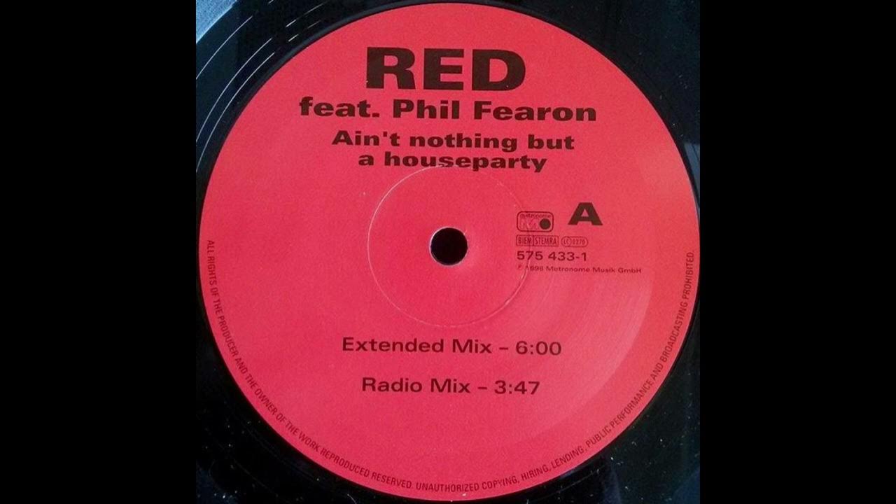 Red ain t nothing but a house party dub mix youtube