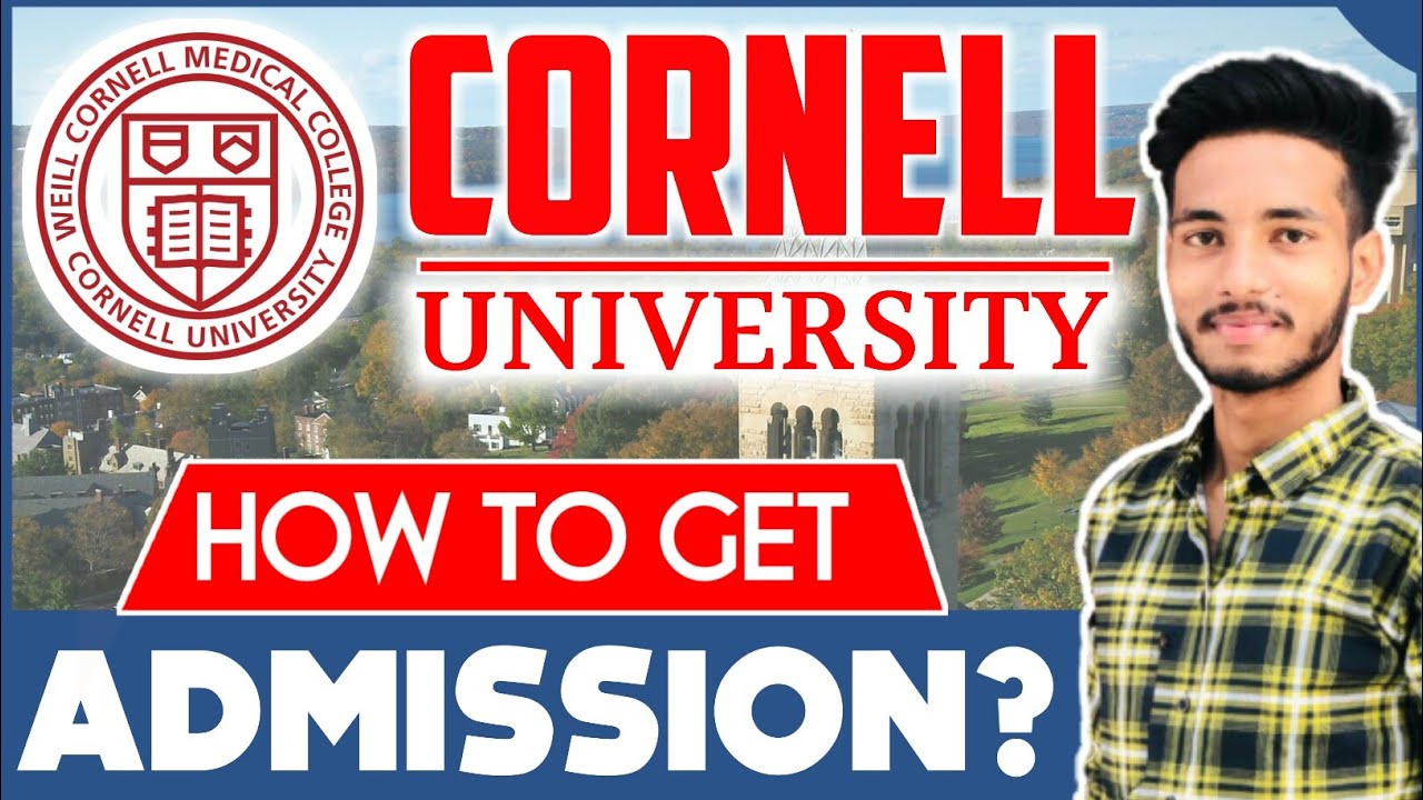 How To Get Admission in Cornell University ( From India ) 100 Scholarship Fees + Financial