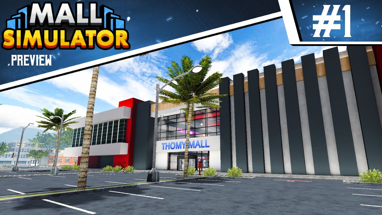 Mall Simulator 🛍️ #1 - Die Stadt bekommt ein neues Einkaufszentrum! 😍 | PREVIEW