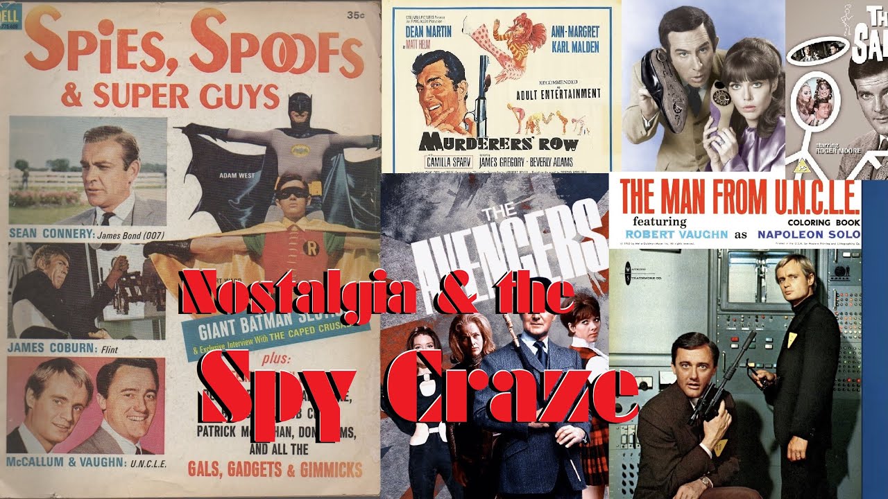 Nostalgia And The Spy Craze Of The 60s YouTube Nostalgia And The Spy Craze Of The 60s YouTube