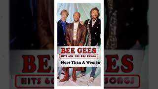Bee Gees 2023 - More than a woman - Greatest Hits - Full Album #shortvideo #beegees