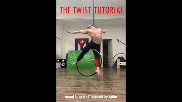 The Twist I INTERMEDIATE AERIAL HOOP TRICK TUTORIAL