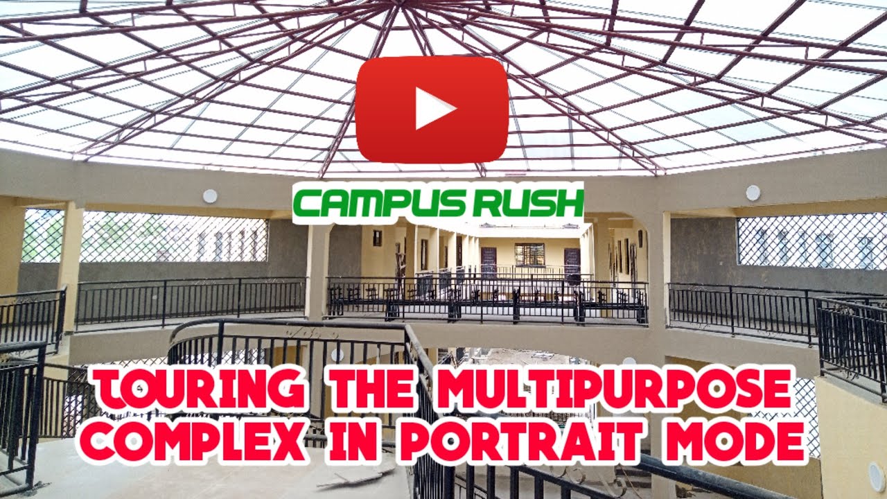 Touring the Uniosun Multipurpose Complex