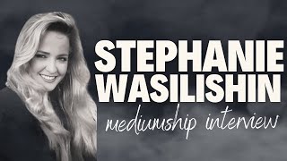 864: STEPHANIE WASILISHIN --- Mediumship Message --- Justice for Stephanie!