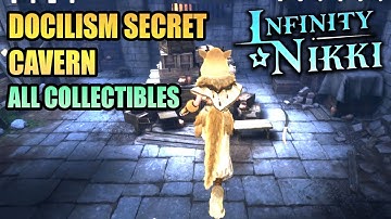 Docilism Secret Cavern - All Whimstar and Dew of Inspiration INFINITY NIKKI 2.0 (ITZALAND)